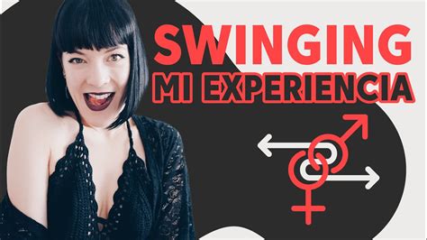 soy swinger videos|MI EXPERIENCIA en el SWINGER .